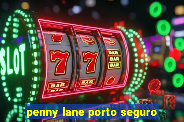 penny lane porto seguro