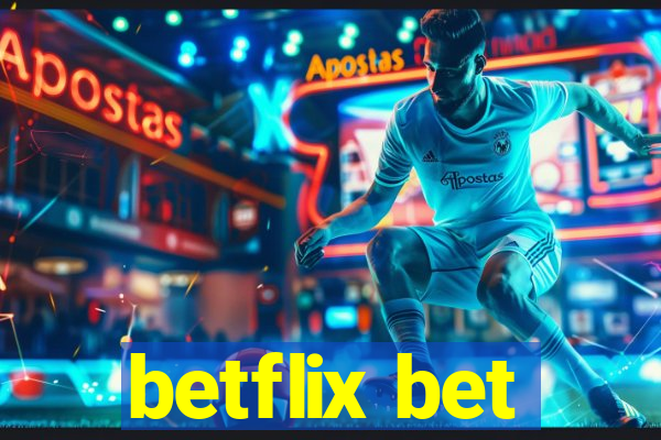 betflix bet