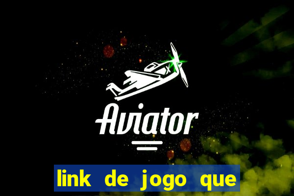 link de jogo que ganha dinheiro sem depositar