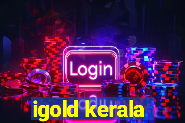 igold kerala