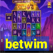 betwim