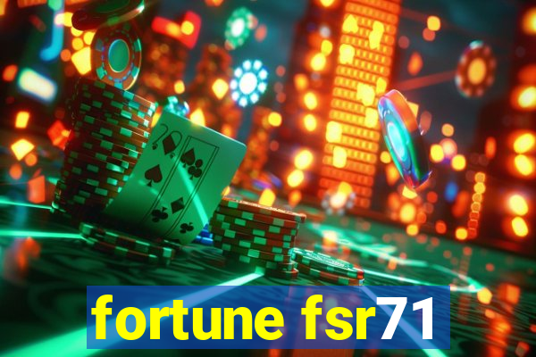 fortune fsr71