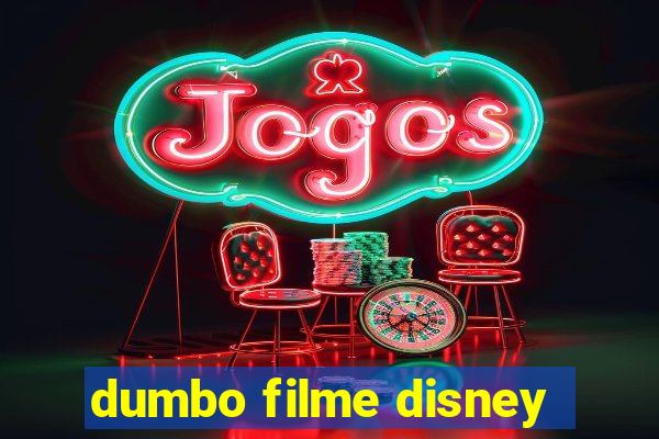 dumbo filme disney