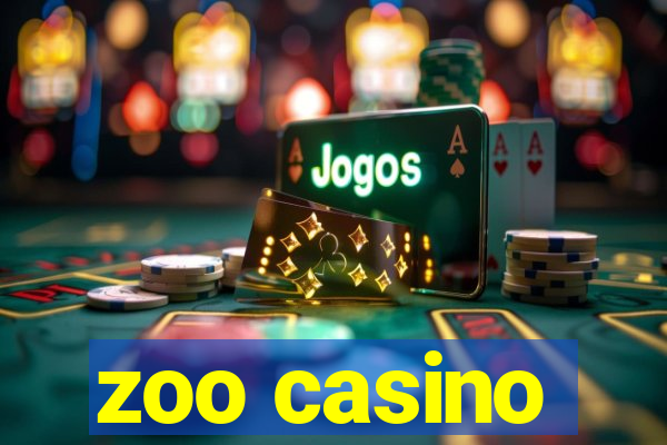 zoo casino