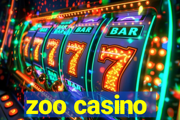 zoo casino