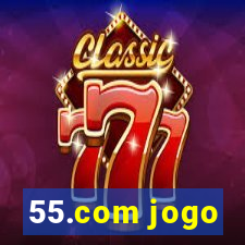 55.com jogo