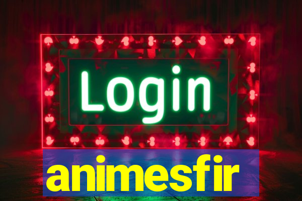 animesfir