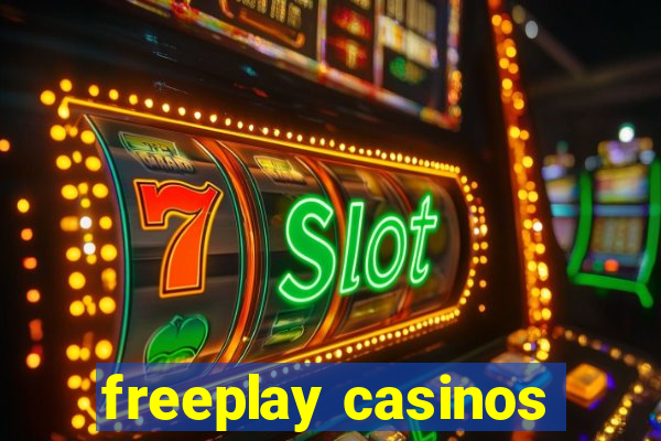 freeplay casinos