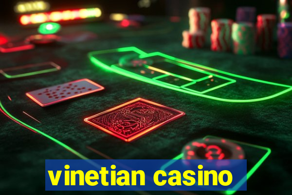 vinetian casino