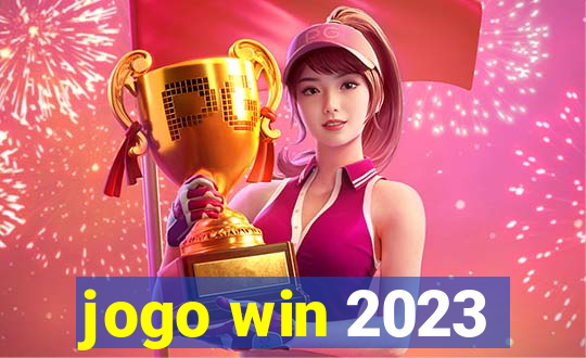 jogo win 2023