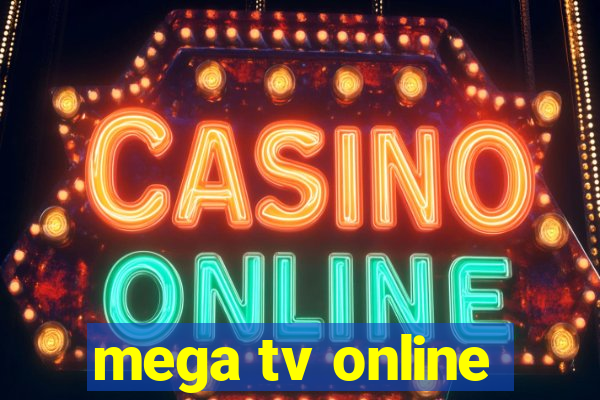 mega tv online