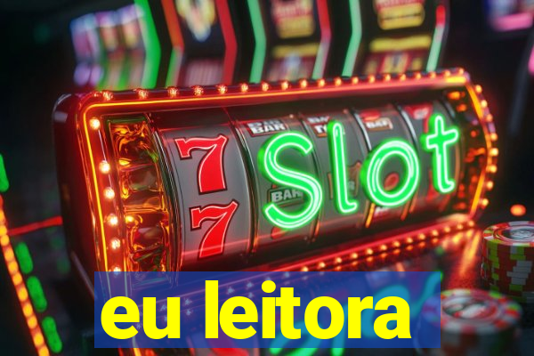 eu leitora