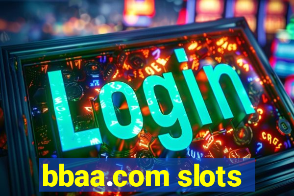 bbaa.com slots