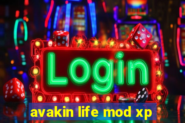 avakin life mod xp