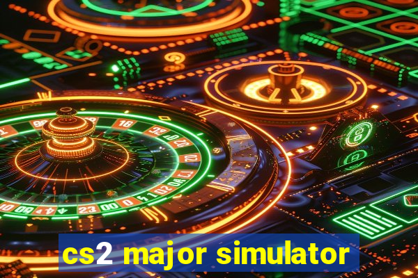 cs2 major simulator