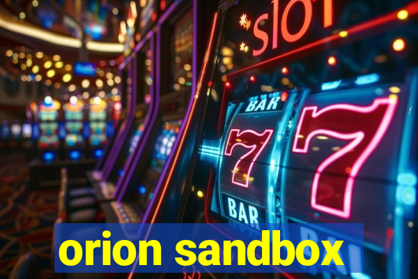 orion sandbox