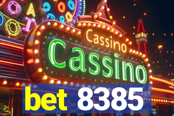 bet 8385