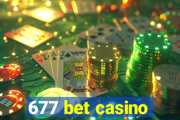 677 bet casino