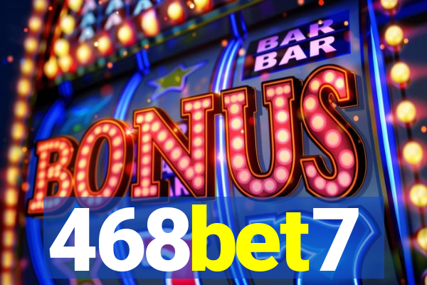 468bet7