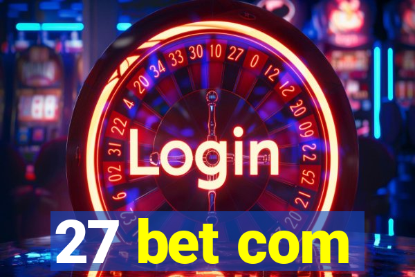 27 bet com