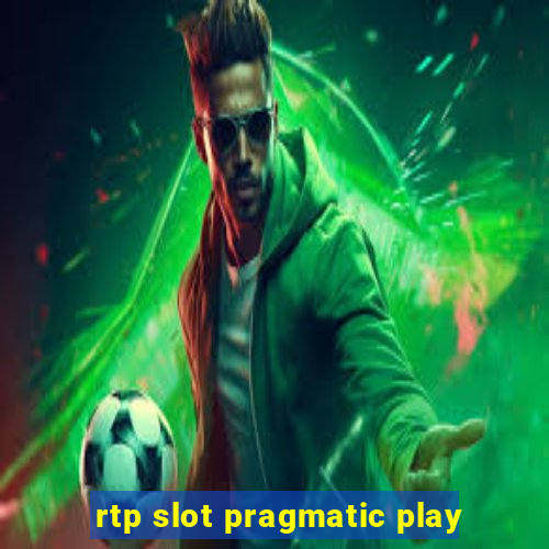 rtp slot pragmatic play