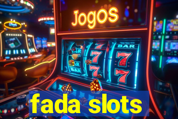 fada slots