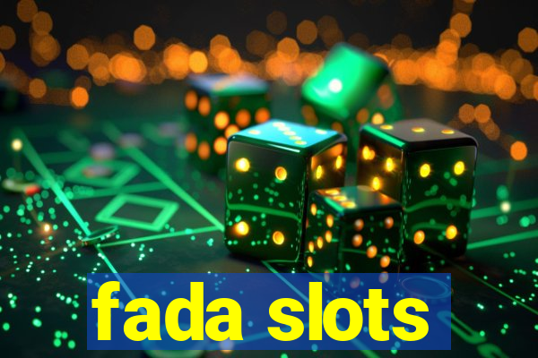 fada slots