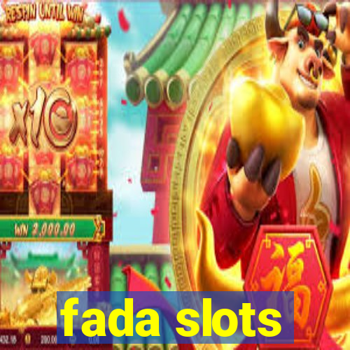 fada slots