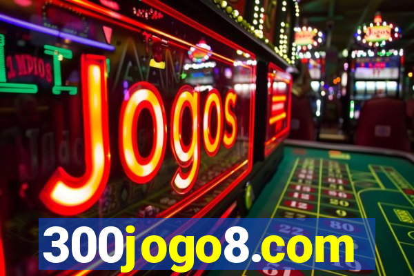 300jogo8.com