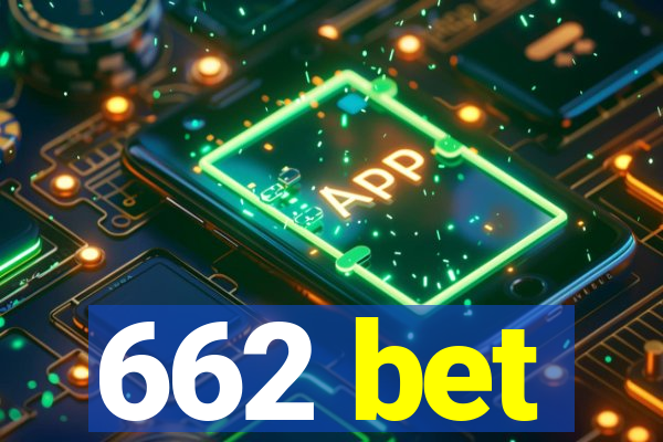 662 bet