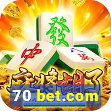 70 bet.com