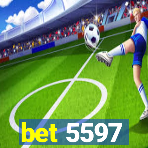 bet 5597