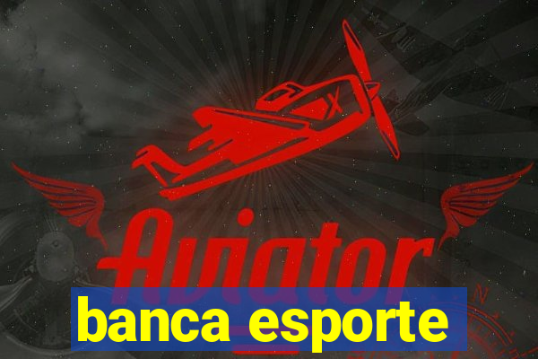 banca esporte