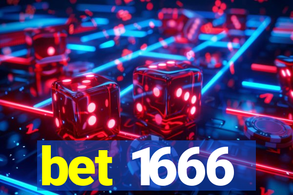 bet 1666