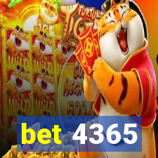 bet 4365