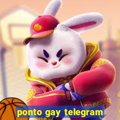 ponto gay telegram