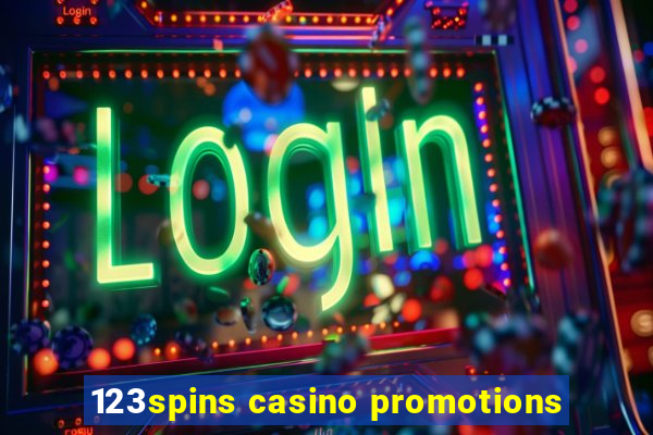 123spins casino promotions