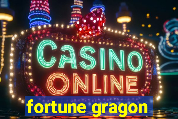 fortune gragon