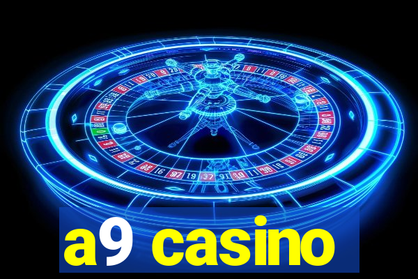 a9 casino