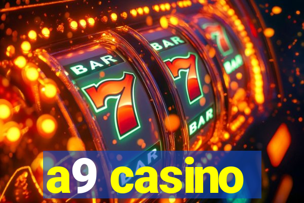 a9 casino