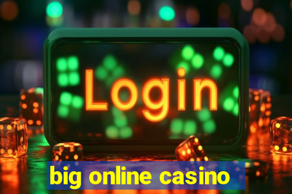 big online casino