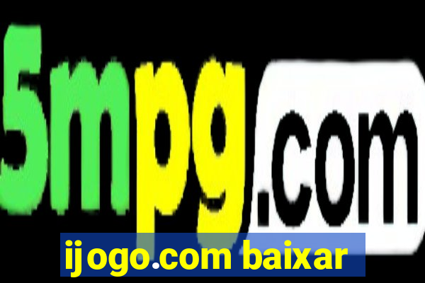 ijogo.com baixar