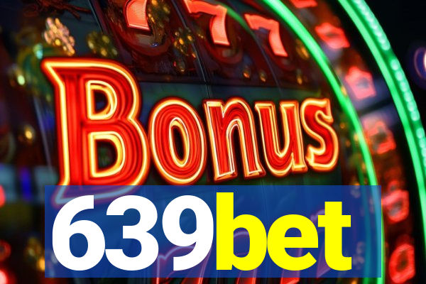 639bet