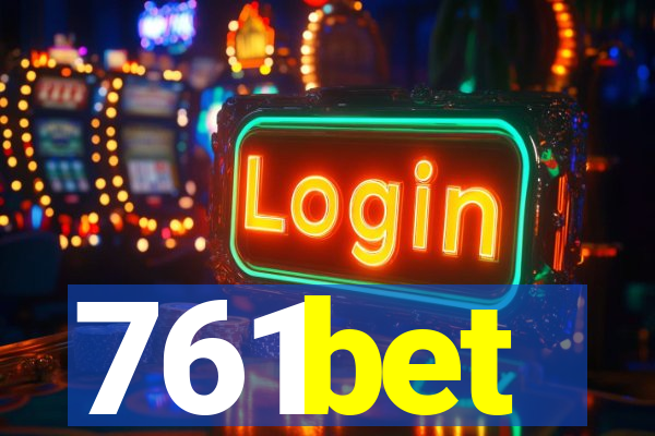 761bet