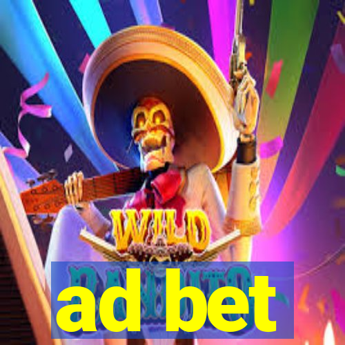 ad bet