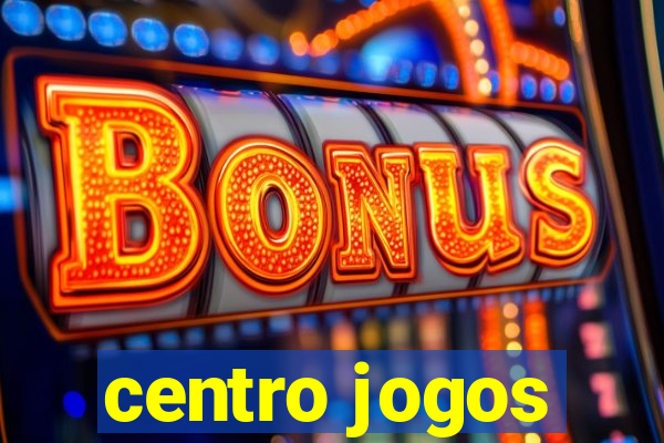 centro jogos