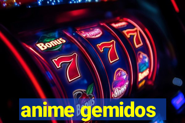 anime gemidos