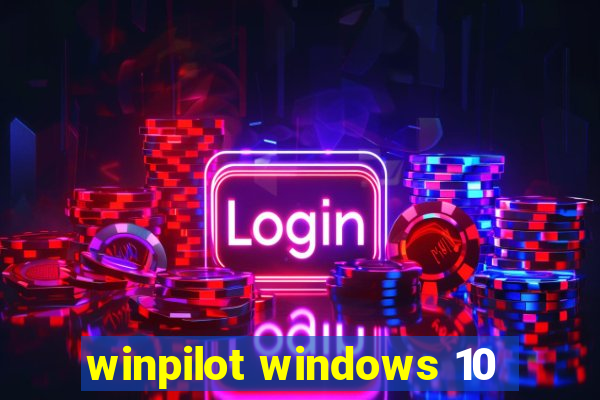 winpilot windows 10