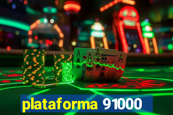 plataforma 91000