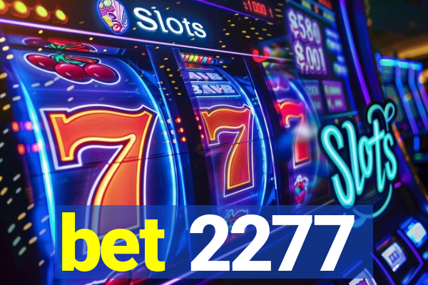 bet 2277